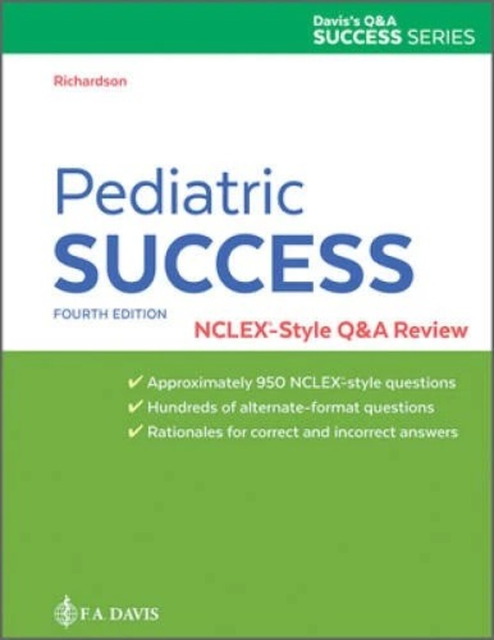 Pediatric Success: NCLEX-Style QA Review - Paperback - ACCEPTABLE